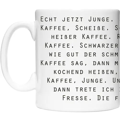 Schöner, schwarzer Kaffee - schöner schwarzer kaffee, sinnlos im weltraum, junge Schöner, schwarzer Kaffee - schöner schwarzer kaffee, sinnlos im weltraum, junge