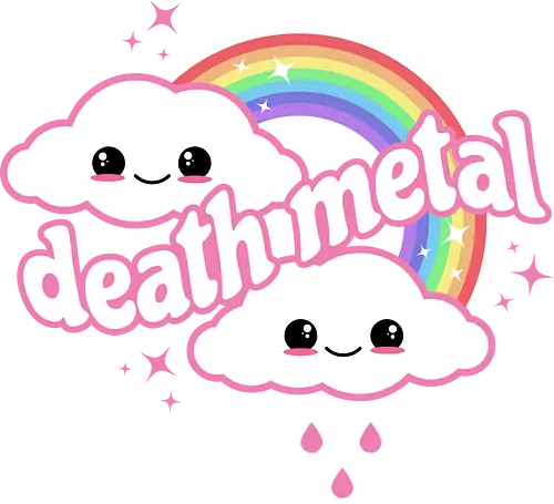 Death Metal Rainbow - death metal, rainbow, clouds, kawaii, death metal rainbow, cute, rain, funny Death Metal Rainbow - death metal, rainbow, clouds, kawaii, death metal rainbow, cute, rain, funny