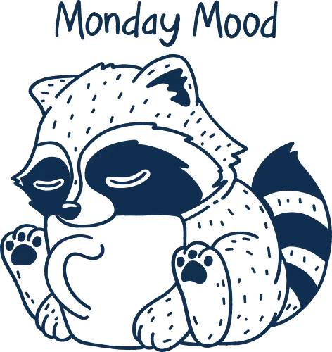 Monday Mood - monday mood, sleepy raccoon, coffee lover, caffeine addict, funny animal, tired raccoon, monday struggle, funny merch, animal cartoon, coffee vibes, lazy monday, cute raccoon art, coffee humor, grumpy morning, relatable mood